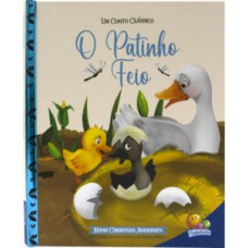 Um Conto Clássico: Patinho Feio, O