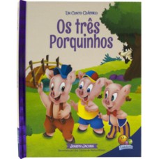 Um Conto Clássico: Três Porquinhos, Os