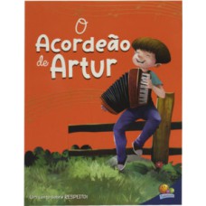 Valores Fundamentais: Acordeão de Artur, O