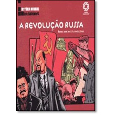 REVOLUCAO RUSSA, A - COL. HISTORIA MUNDIAL EM QUADRINHOS - 1