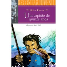 UM CAPITAO DE QUINZE ANOS - COL. RECONTAR JUVENIL - 1ª