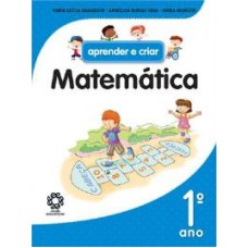 APRENDER E CRIAR - MATEMATICA - 1º ANO - 1º