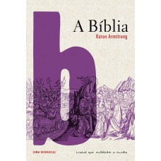 A BÍBLIA - UMA BIOGRAFIA