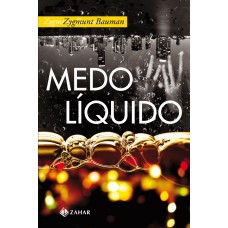 MEDO LÍQUIDO