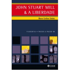 JOHN STUART MILL & A LIBERDADE