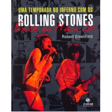 TEMPORADA NO INFERNO COM OS ROLLING STONES, UMA