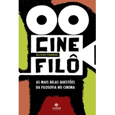 CINEFILÔ - AS MAIS BELAS QUESTÕES DA FILOSOFIA NO CINEMA