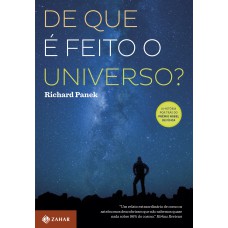 DE QUE É FEITO O UNIVERSO?