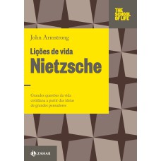 LIÇÕES DE VIDA: NIETZSCHE