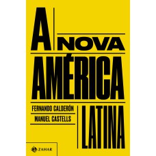 A NOVA AMÉRICA LATINA