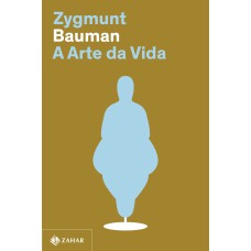 A ARTE DA VIDA (NOVA EDIÇÃO)