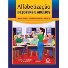 ALFABETIZAÇÃO DE JOVENS E ADULTOS