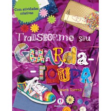 TRANSFORME SEU GUARDA-ROUPA