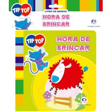 TIP TOP - HORA DE BRINCAR