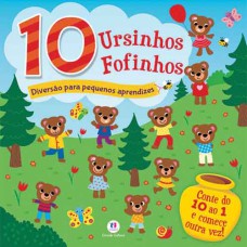 10 URSINHOS FOFINHOS - DIVERSÃO PARA PEQUENOS APRENDIZES