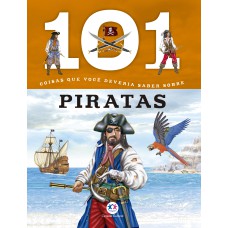 101 COISAS QUE VOCÊ DEVERIA SABER SOBRE PIRATAS