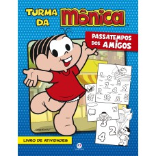 TURMA DA MÔNICA - PASSATEMPO DOS AMIGOS