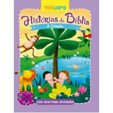 HISTÓRIAS DA BÍBLIA - A CRIAÇÃO