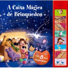 A CAIXA MÁGICA DE BRINQUEDOS: COM 8 SONS ENCANTADORES!