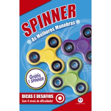 SPINNER AS MELHORES MANOBRAS - DICAS E DESAFIOS - COM 4 NÍVEIS DE DIFICULDADE!