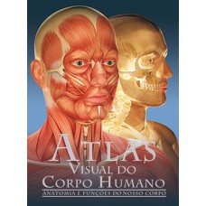 ATLAS VISUAL DO CORPO HUMANO