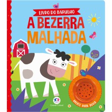 A BEZERRA MALHADA