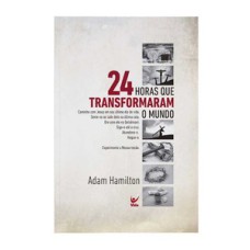 24HORAS QUE TRANSFORMARAM O MUNDO