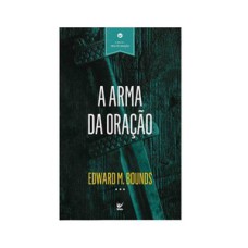 A ARMA DA ORAÇÃO