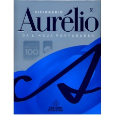 DICIONARIO AURELIO DA LINGUA PORTUGUESA - ED. HISTORICA 100 ANOS - ACOMPANHA CD