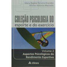 ASPECTOS PSICOLÓGICOS DO RENDIMENTO ESPORTIVO