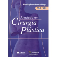 ANESTESIA EM CIRURGIA PLÁSTICA