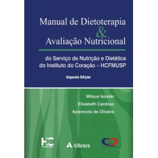 MANUAL DE DIETOTERAPIA & AVALIAÇÃO NUTRICIONAL