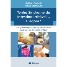 TENHO SÍNDROME DO INTESTINO IRRITÁVEL... E AGORA?