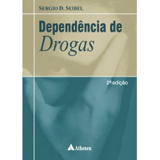 DEPENDÊNCIA DE DROGAS - 2ª EDIÇÃO