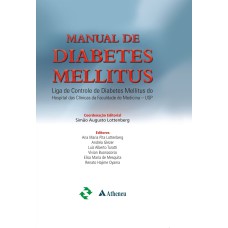 MANUAL DE DIABETES MELLITUS: LIGA DE CONTROLE DE DIABETES MELLITUS