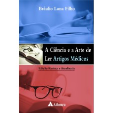 A CIÊNCIA E A ARTE DE LER ARTIGOS MÉDICOS