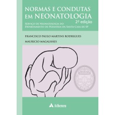 NORMAS E CONDUTAS EM NEONATOLOGIA