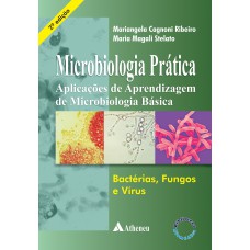 MICROBIOLOGIA PRÁTICA - APLICAÇÕES DE APRENDIZAGEM DE MICROBIOLOGIA