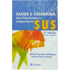 SAÚDE E CIDADANIA - UMA VISÃO HISTÓRICA