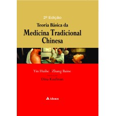 TEORIA BÁSICA DA MEDICINA TRADICIONAL CHINESA