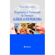 DIAGNÓSTICO E TRATAMENTO DE DOENÇAS ALÉRGICAS EM PEDIATRIA