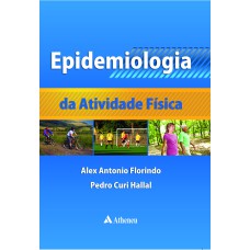 EPIDEMIOLOGIA DA ATIVIDADE FÍSICA