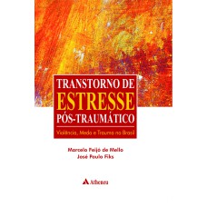 TRANSTORNO DO ESTRESSE PÓS-TRAUMÁTICO