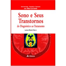 SONO E SEUS TRANSTORNOS - DO DIAGNÓSTICO AO TRATAMENTO