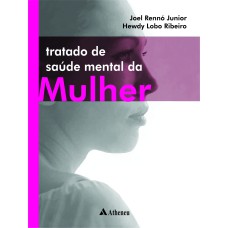 TRATADO DE SAÚDE MENTAL DA MULHER