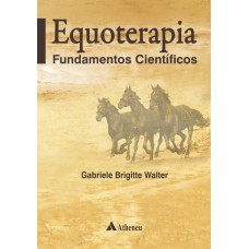 EQUOTERAPIA - FUNDAMENTOS CIENTÍFICOS