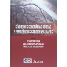 SÍNDROMES CORONÁRIAS AGUDAS E EMERGÊNCIAS CARDIOLÓGICAS