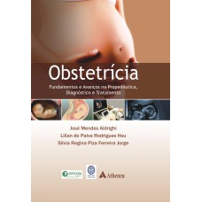 OBSTETRÍCIA FUNDAMENTOS E AVANÇOS NA PROPEDÊUTICA