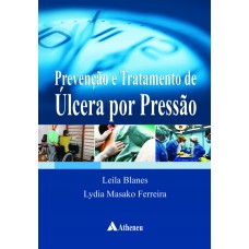 PREVENÇÃO E TRATAMENTO DE ÚLCERA POR PRESSÃO