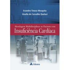 ABORDAGEM MULTIDISCIPLINAR AO PACIENTE COM INSUFICIÊNCIA